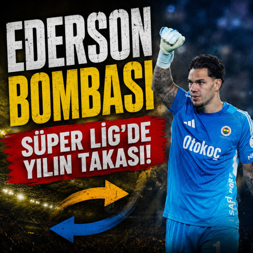 Fenerbahçe'den bomba hamle! Ederson'un yerine dünya yıldızı