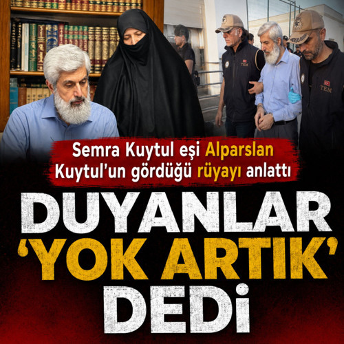 Semra Kuytul eşi Alparslan Kuytul'un gördüğü rüyayı anlattı duyanlar "yok artık" dedi