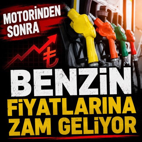 Tabelalar değişecek! Motorinden sonra benzine de zam geliyor