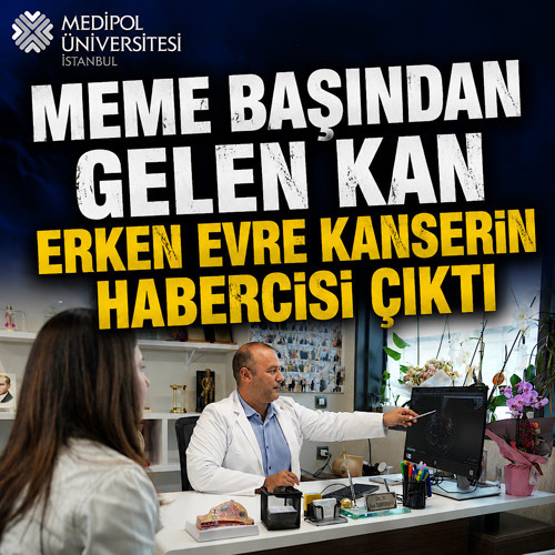 Meme başından gelen kan, erken evre kanserin habercisi çıktı