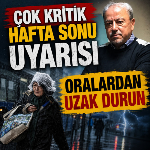 Prof. Dr. Orhan Şen’den hafta sonu için uyarı: Oralardan uzak durun