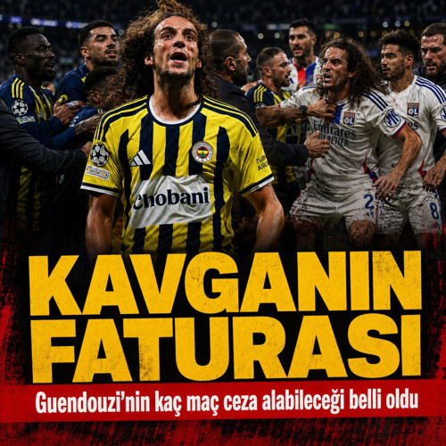 Lyon maçındaki olaylara ilişkin Fenerbahçe'ye kötü haber UEFA inceleme başlattı Guendouzi...