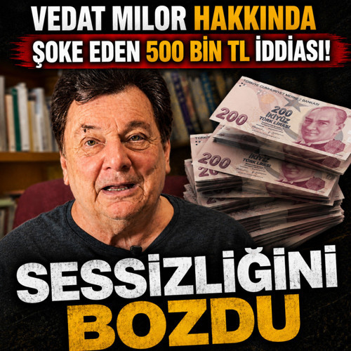 Vedat Milor hakkında şok iddia! 500 bin TL aldı tanıtımı yapmadı dendi! Ünlü isim sessizliğini bozdu
