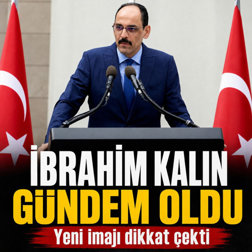 MİT Başkanı İbrahim Kalın yeni imajıyla gündem oldu bakan bir daha baktı