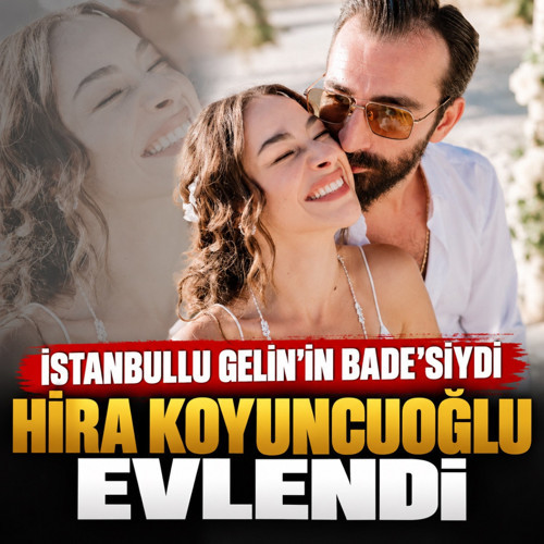 İstanbullu Gelin'in Bade'siydi! Hira Koyuncuoğlu evlendi gelinlik seçimi olay oldu