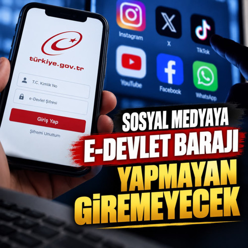 Sosyal medyaya e-devlet barajı! Bunu yapmayan giremeyecek