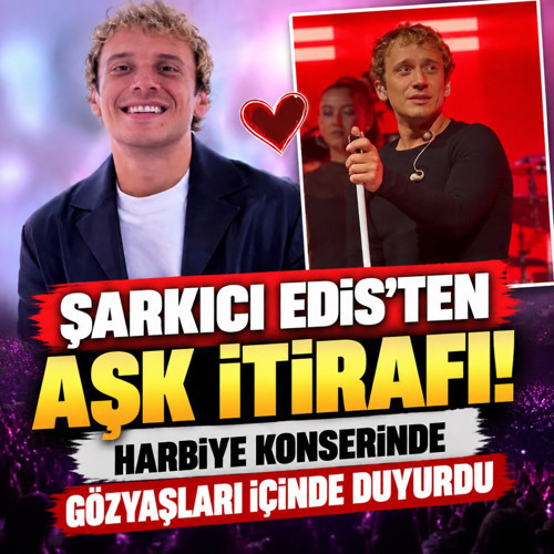 Şarkıcı Edis'ten aşk itirafı! Gözyaşları içinde açıkladı...