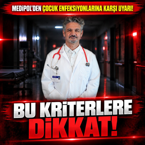 Medipol’den çocuk enfeksiyonlarına karşı uyarı! Bu şekilde korunabilirsiniz