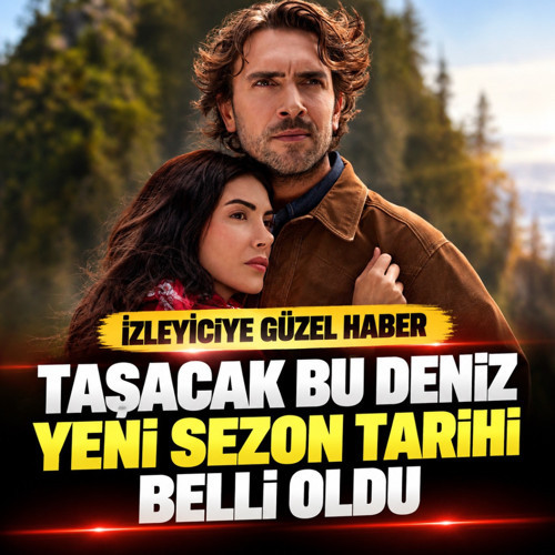 İzleyiciye güzel haber! Taşacak Bu Deniz yeni yayın tarihi belli oldu