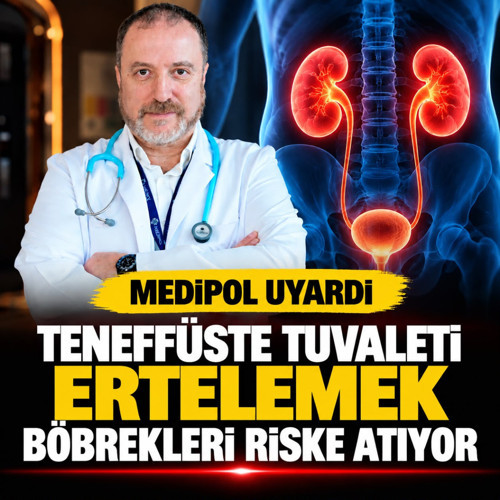 Medipol uyardı! Teneffüste tuvaleti ertelemek böbrekleri riske atıyor