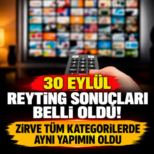30 Eylül reyting sonuçları belli oldu! Zirve tüm kategorilerde aynı yapımın oldu