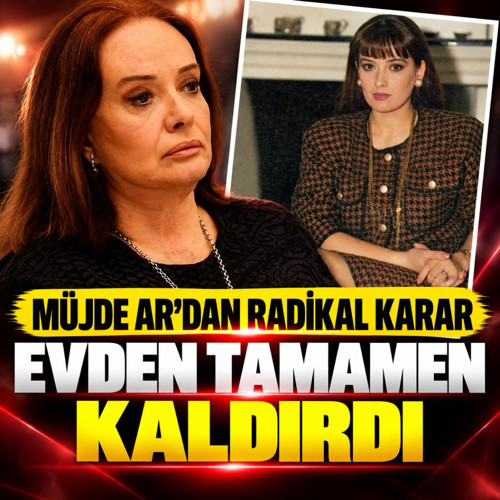 Usta oyuncu Müjde Ar'dan radikal karar! Evinden tamamen çıkardı...