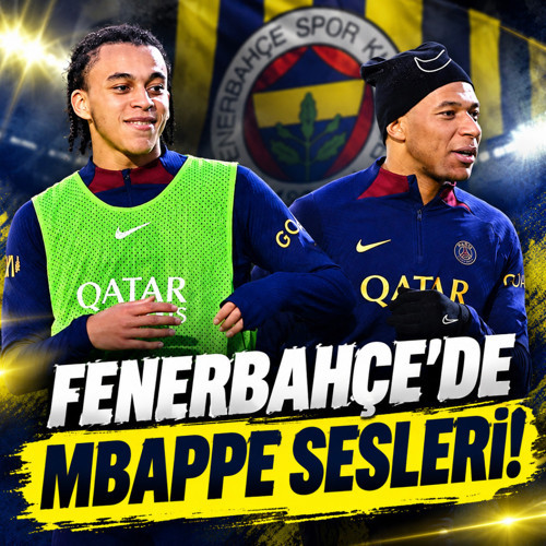 Fenerbahçe'de Mbappe sesleri! Menajerler önerdi