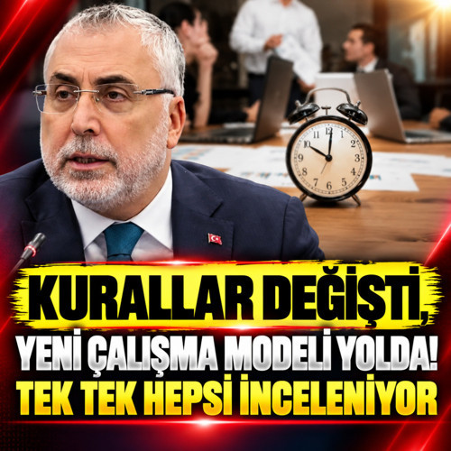 Kurallar değişti, yeni çalışma modeli yolda! Tek tek hepsi inceleniyor