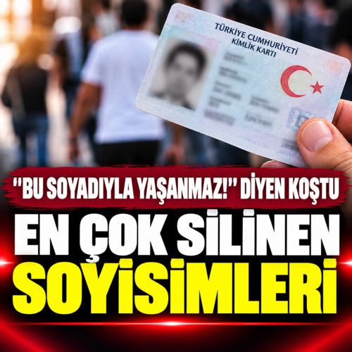 "Bu soyadıyla yaşanmaz!" diyen nüfus müdürlüğüne koştu! İşte en çok silinen soyisimleri