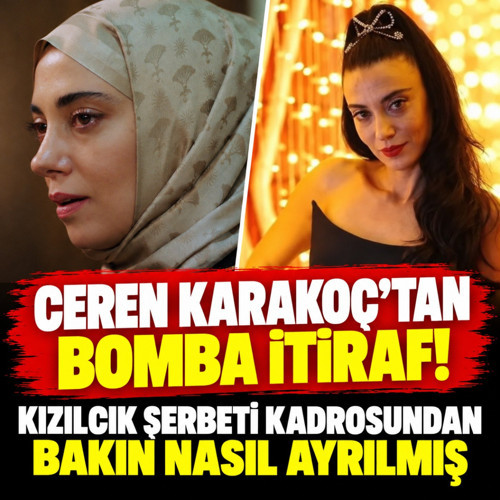 Ceren Karakoç'tan Kızılcık Şerbeti itirafı! Ayrılık bakın nasıl gerçekleşti...