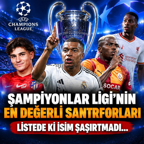 Şampiyonlar Ligi'nin en değerli santrforları listelendi! Listede ki isim şaşırtmadı...