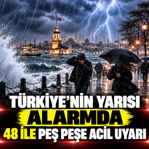 Türkiye'nin yarısı alarmda! 48 ile peş peşe acil uyarı cuma gününe dikkat