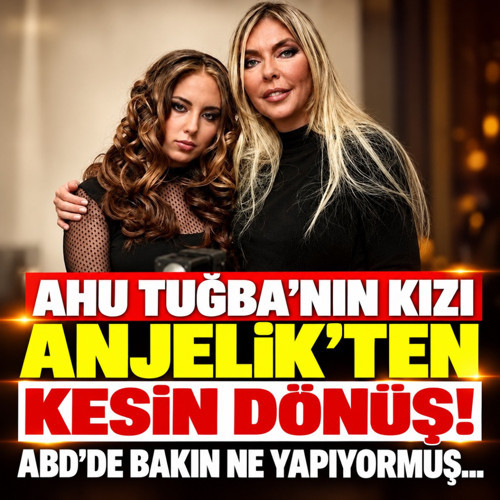 Ahu Tuğba'nın kızı Anjelik'ten kesin dönüş! ABD'de bakın ne yapıyormuş...