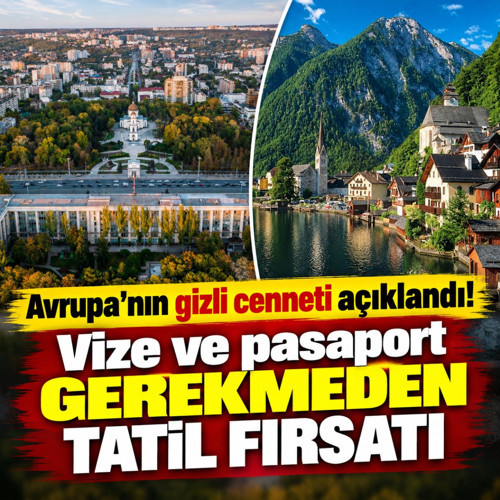Avrupa’nın gizli cenneti açıklandı! Vize ve pasaport derdi olmadan gezebilirsiniz...