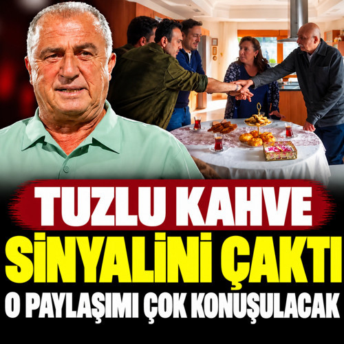 Tuzlu Kahve sinyalini çaktı! Fatih Terim'in o paylaşımı çok konuşulacak ''Taktik maktik yok''