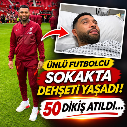 Ünlü futbolcu sokakta dehşeti yaşadı! 50 dikiş atıldı...