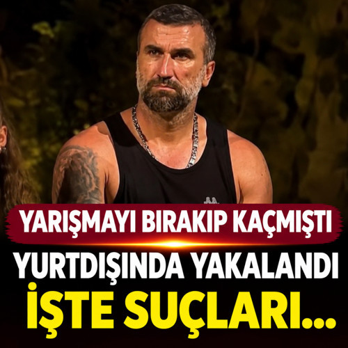 Yarışmayı bırakıp yurtdışına kaçmıştı! Hikmet Tuğsuz kıskıvrak yakalandı işte suçları...