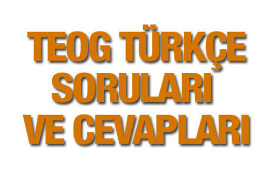 2015 TEOG Türkçe soruları ve cevap anahtarı MEB EBA