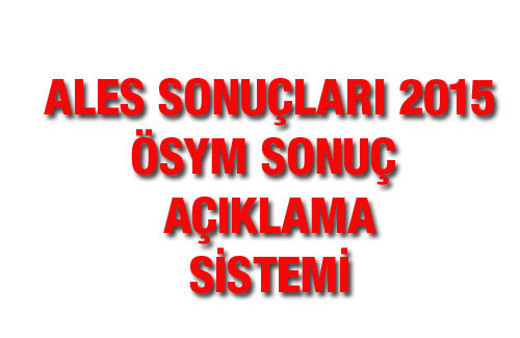 ALES sonuçları sonbahar 2015 ÖSYM sorgu ekranı