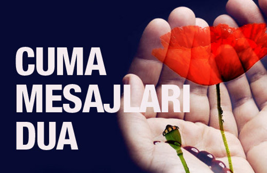 Bugün okunacak dualar ve anlamlı mesajları
