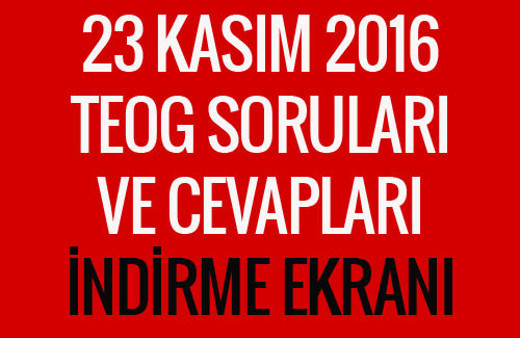 TEOG soruları ve cevapları 2016 indirme ekranı 1. dönem çözümleri MEB EBA'da