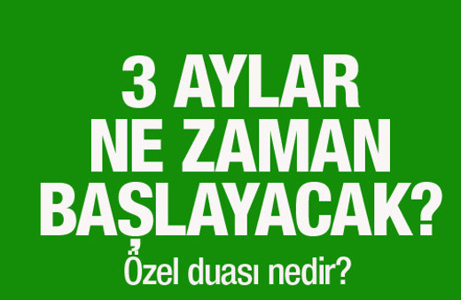 Üç aylar ne zaman başlıyor 2016 okunacak dua