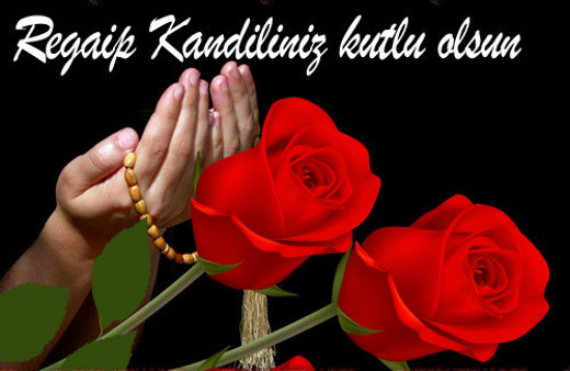 Regaib Kandili mesajları resimli Regaip yeni kutlama sözleri