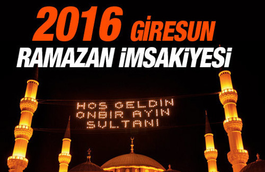 Giresun İmsakiye 2016 iftar ezan saatleri sahur vakti