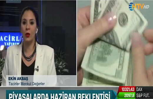 Piyasaları Haziran'da neler bekliyor?