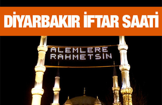 Diyarbakır iftar vakti akşam ve sabah ezanı saatleri