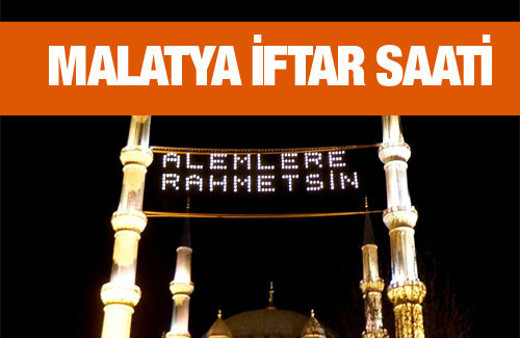 Malatya iftar vakti akşam ve sabah ezanı saatleri