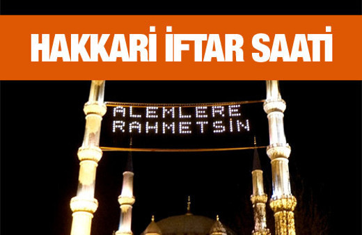 Hakkari iftar vakti akşam ve sabah ezanı saatleri