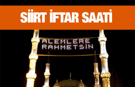 Siirt iftar vakti akşam ve sabah ezanı saatleri