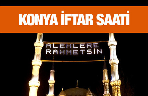 Konya iftar vakti sahur imsak saatleri 
