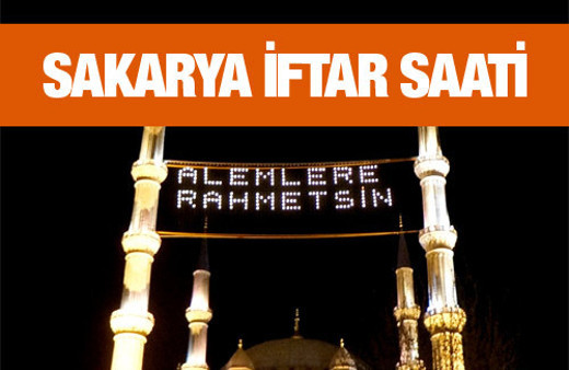 Sakarya iftar vakti akşam ve sabah ezanı saatleri