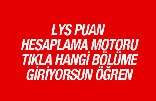 LYS puan hesaplama motoru 2016 ÖSYM net sihirbazında