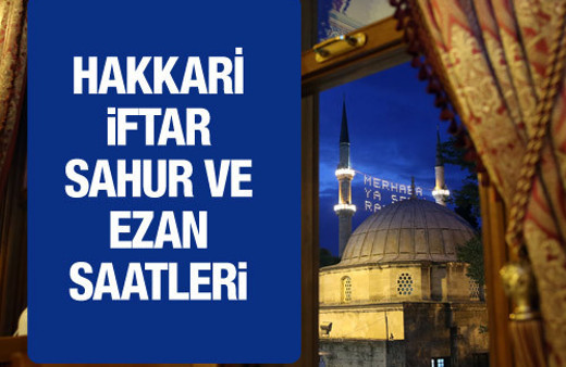 Hakkari iftar vakti 2016 sahur imsak saatleri