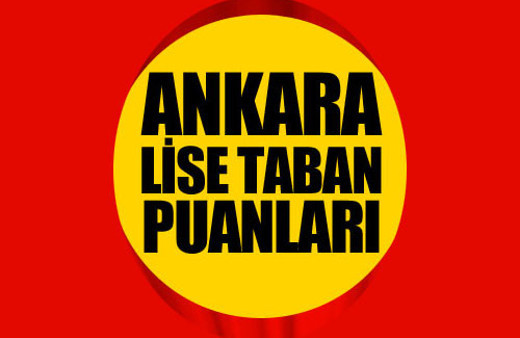 Ankara lise taban puanları ve yüzdelik dilimler 2016 ilçe ilçe tam liste