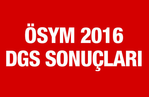 DGS sonuçları ÖSYM sorgulama ekranı 2016 Erdoğan şikayet gitti!