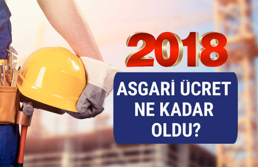 Asgari ücret net ve brüt ne kadar oldu 2018 AGİ tablosu