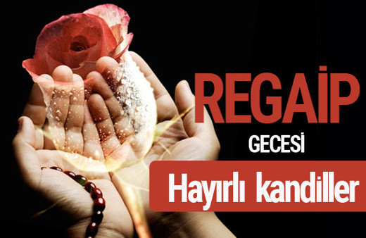 Bugün Regaib kandili resimli Kandil mesajları 