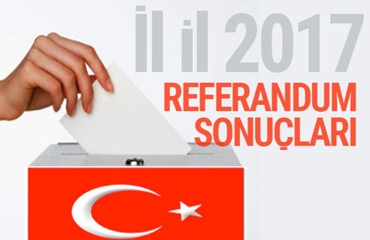 2017 Referandum sonuçları il il evet hayır oy oranları