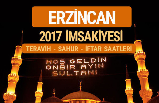 Erzincan sahur imsak vakti teravih saatleri- İmsakiye 2017