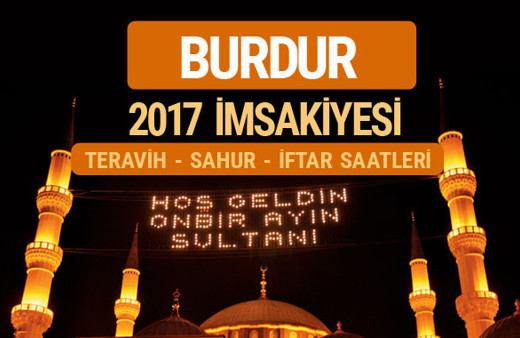 Burdur sahur imsak vakti teravih saatleri | İmsakiye 2017